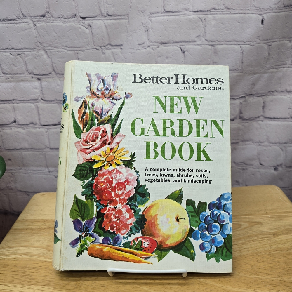 Better Homes and Gardens New Garden Book